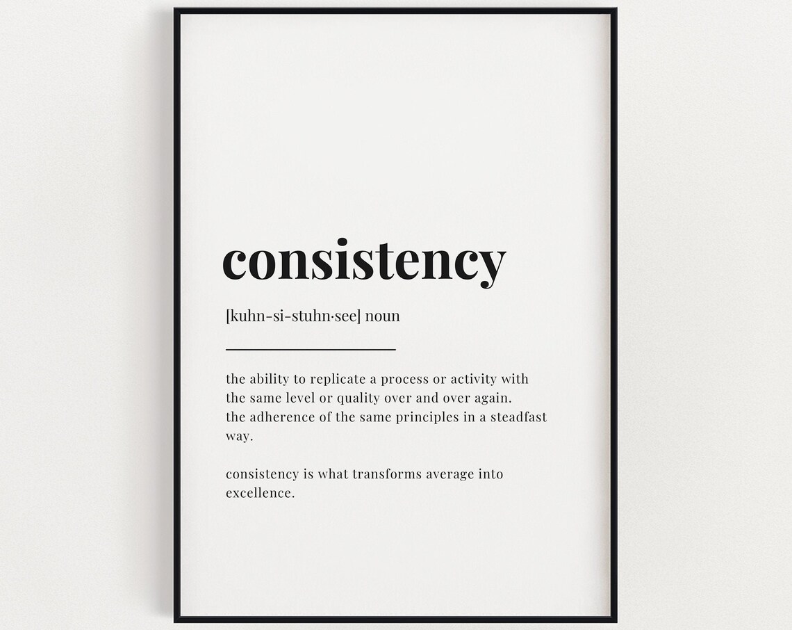 Consistency Definition Print Wall Art Print Consistency Print Definition Print Quote Print