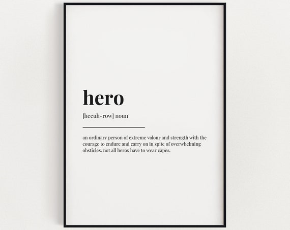 Hero Definition Wall Art Print