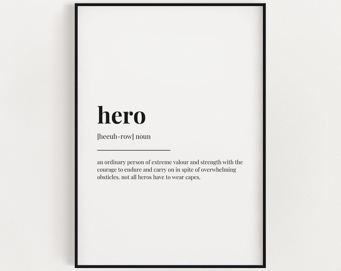 Hero Definition Wall Art Print