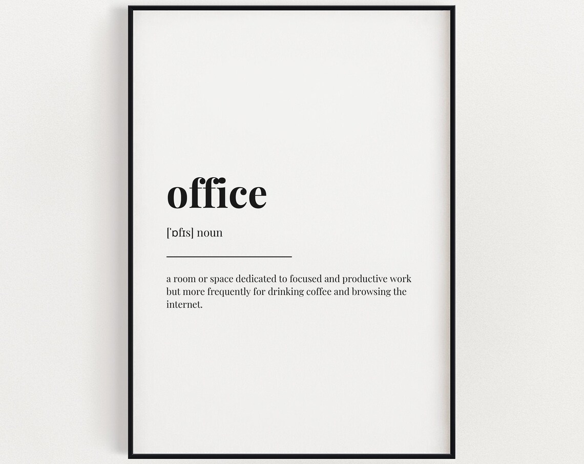 Office Definition Meaning, Typography Wall Art