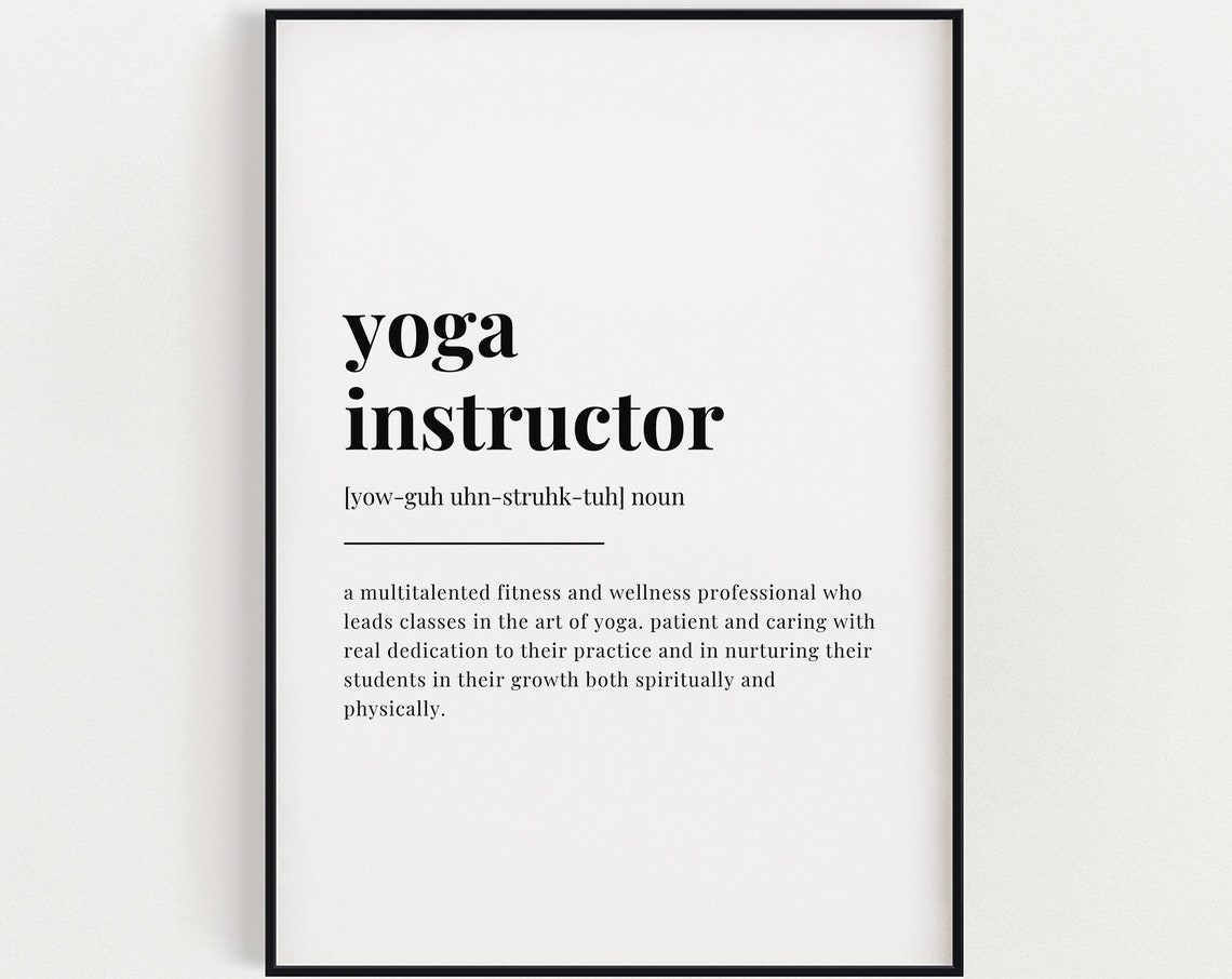 Yoga Instructor Definition Typography Art Print