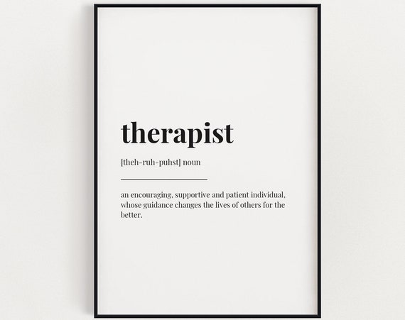 Therapist Definition - Typography Quote Art Print