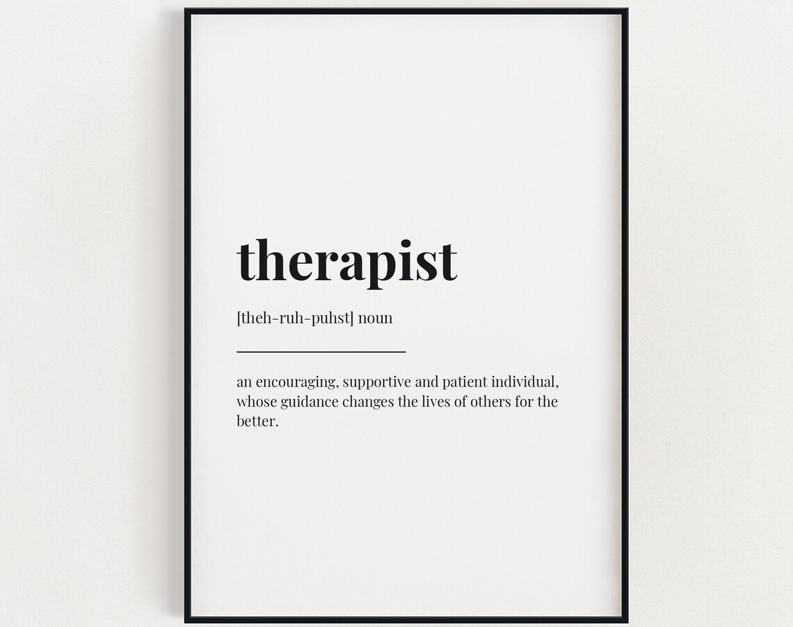 Therapist Definition - Typography Quote Art Print