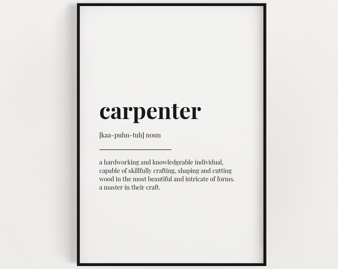 Carpenter Definition Print, Funny Typography Art Print