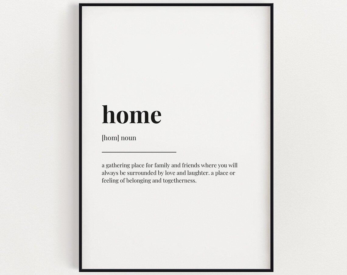 Home Definition Meaning Art Print, Home Decor Typography
