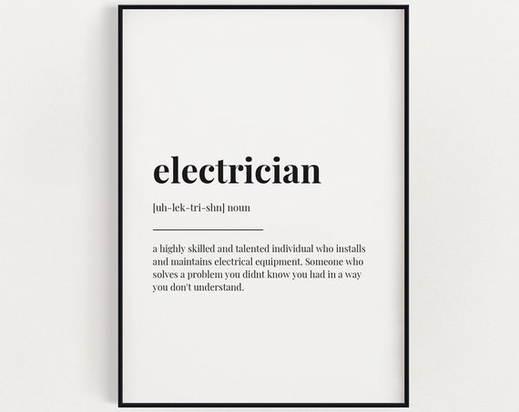 Electrician Definition Quote Art Print, Home Decor