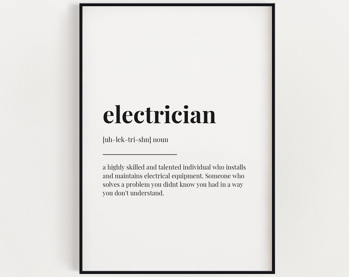 Electrician Definition Quote Art Print, Home Decor