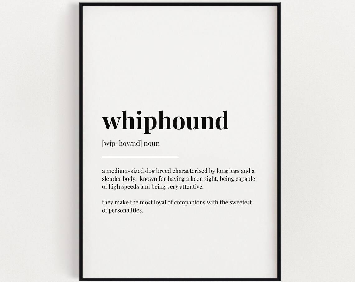 Whiphound Definition Art Print, Dog Lover Gift