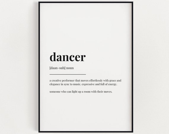 Dancer Definition Quote, Art Print
