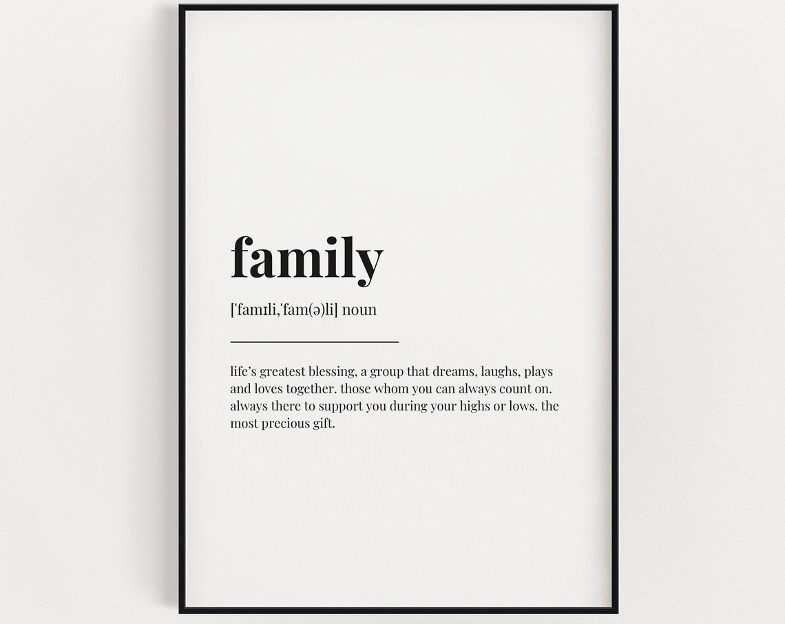 Family Definition Typography Art Print, Quote Decor
