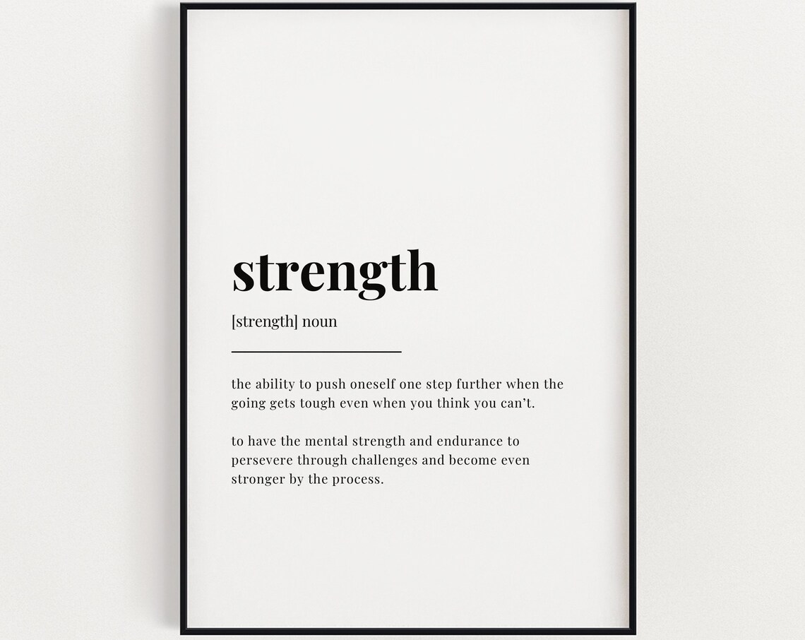 Strength Definition Quote, Wall Art Print