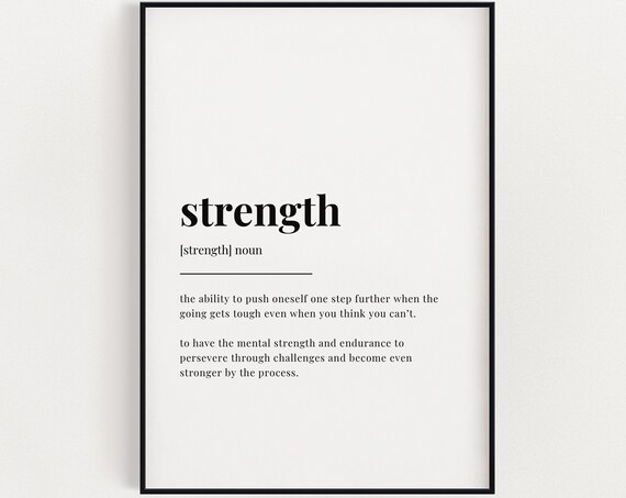 Strength Definition Quote, Wall Art Print