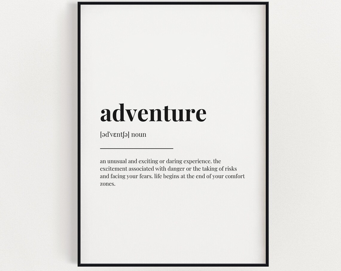 Adventure Definition Meaning Quote Print - Image 3