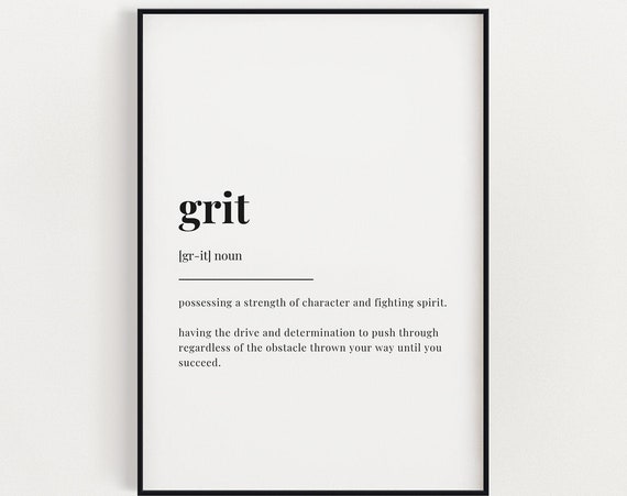 Grit Definition Art Print, Typography Quote