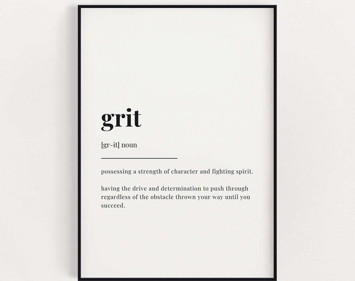 Grit Definition Art Print, Typography Quote