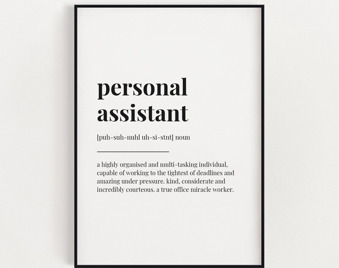 Personal Assistant Definition Meaning, Gift for Home