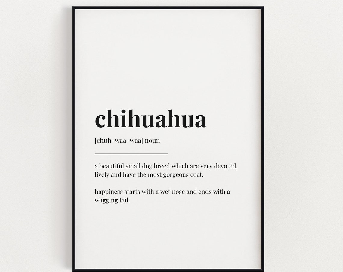 Chihuaha Definition Meaning Wall Art Definition Print Home Decor Instant