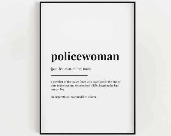 Policewoman Definition Art Print, Gift For Her