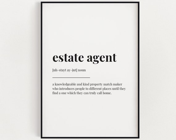 Estate Agent Definition Quote Print