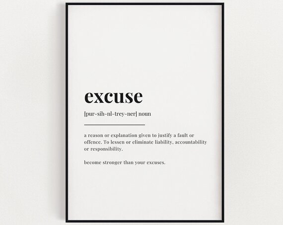 Motivational Wall Art Excuse Print Inspirational Quotes Typography Positive Affirmations