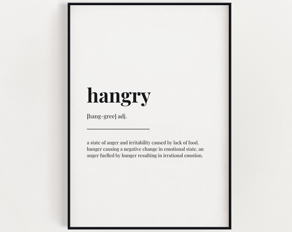 Hangry Definition Print, Funny Kitchen Wall Art
