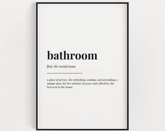 Bathroom Definition Print, Funny Quote Wall Art