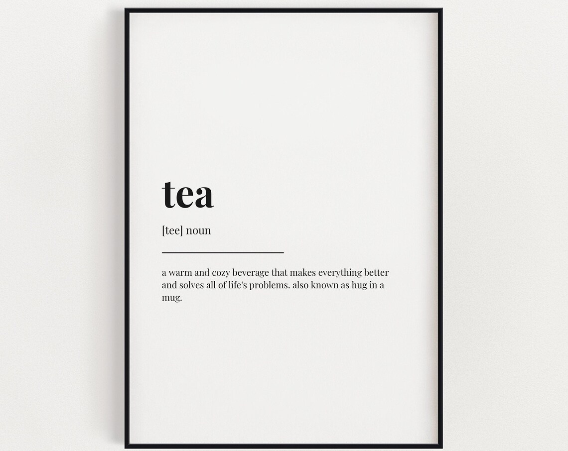 Tea Definition Meaning Wall Art Definition Print Home Decor Instant