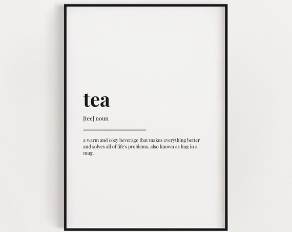 Tea Definition Meaning Wall Art Definition Print Home Decor Instant