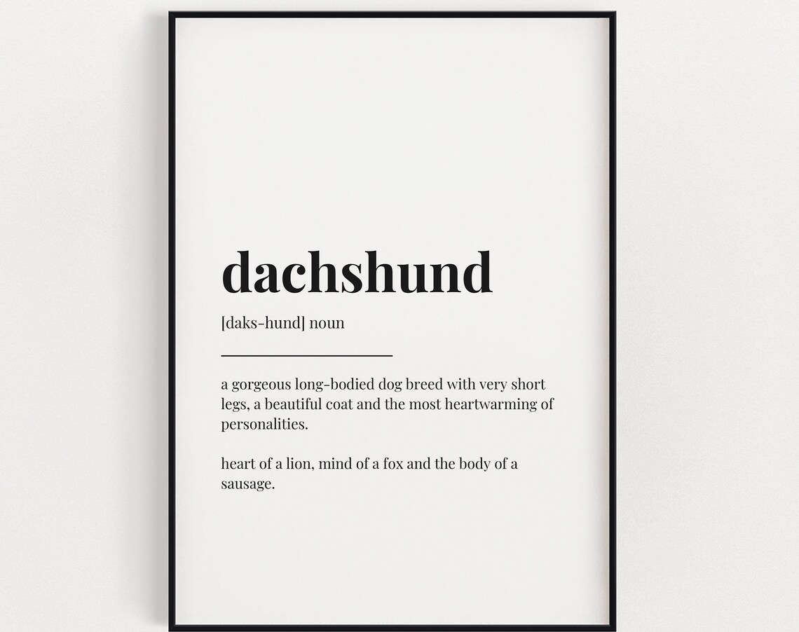 Dachshund Definition Art Print, Dog Quote Decor