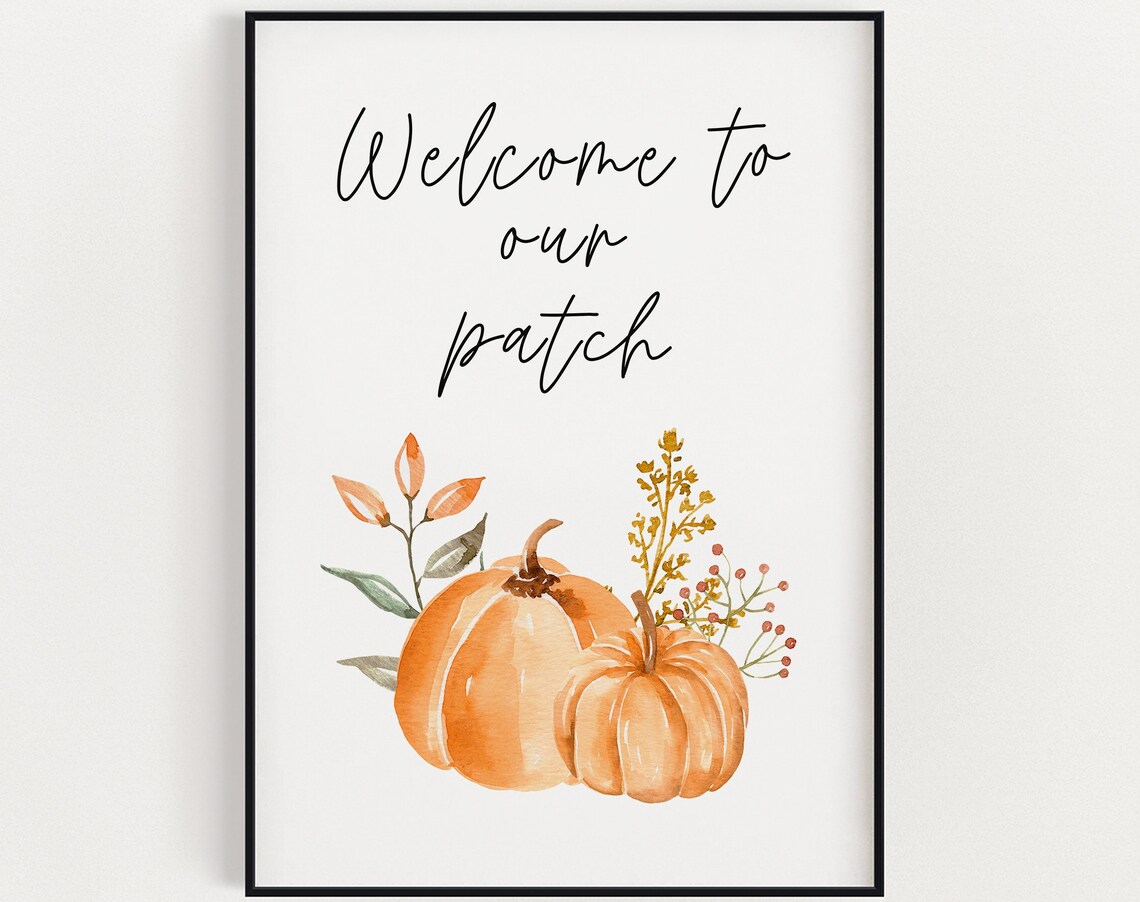 Welcome To Our Patch, Pumpkin Decor Autumn Print