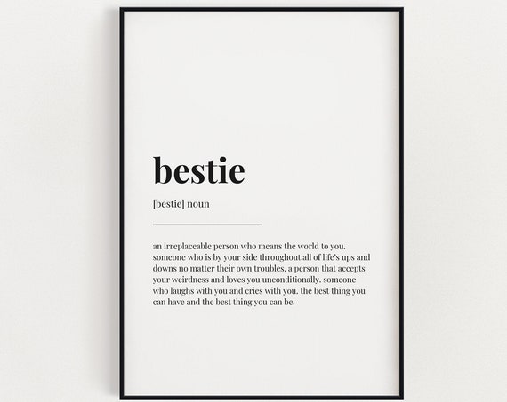 Bestie Definition Quote Art Print, Typography