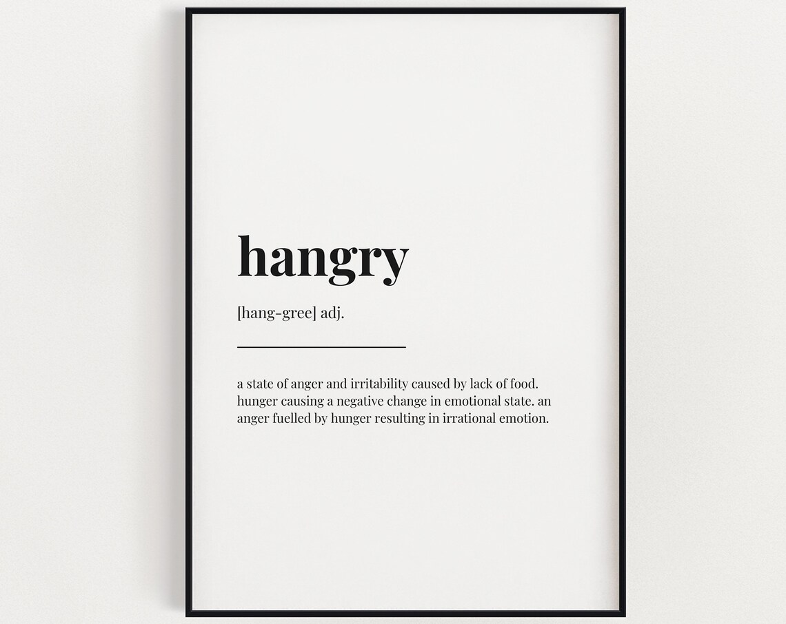 Hangry Definition Meaning Kitchen Decor Poster