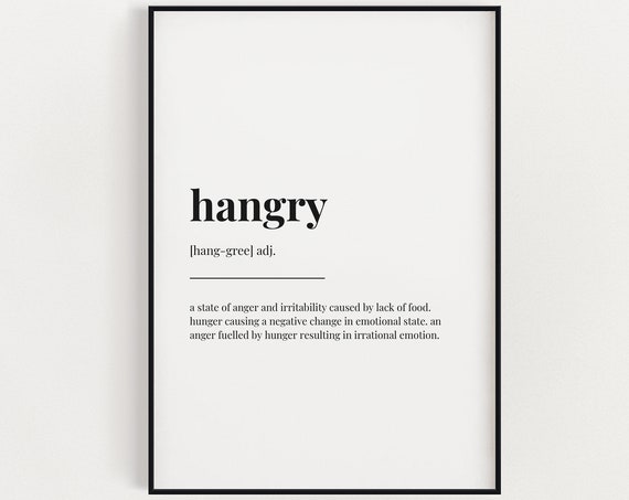 Hangry Definition Meaning Kitchen Decor Poster