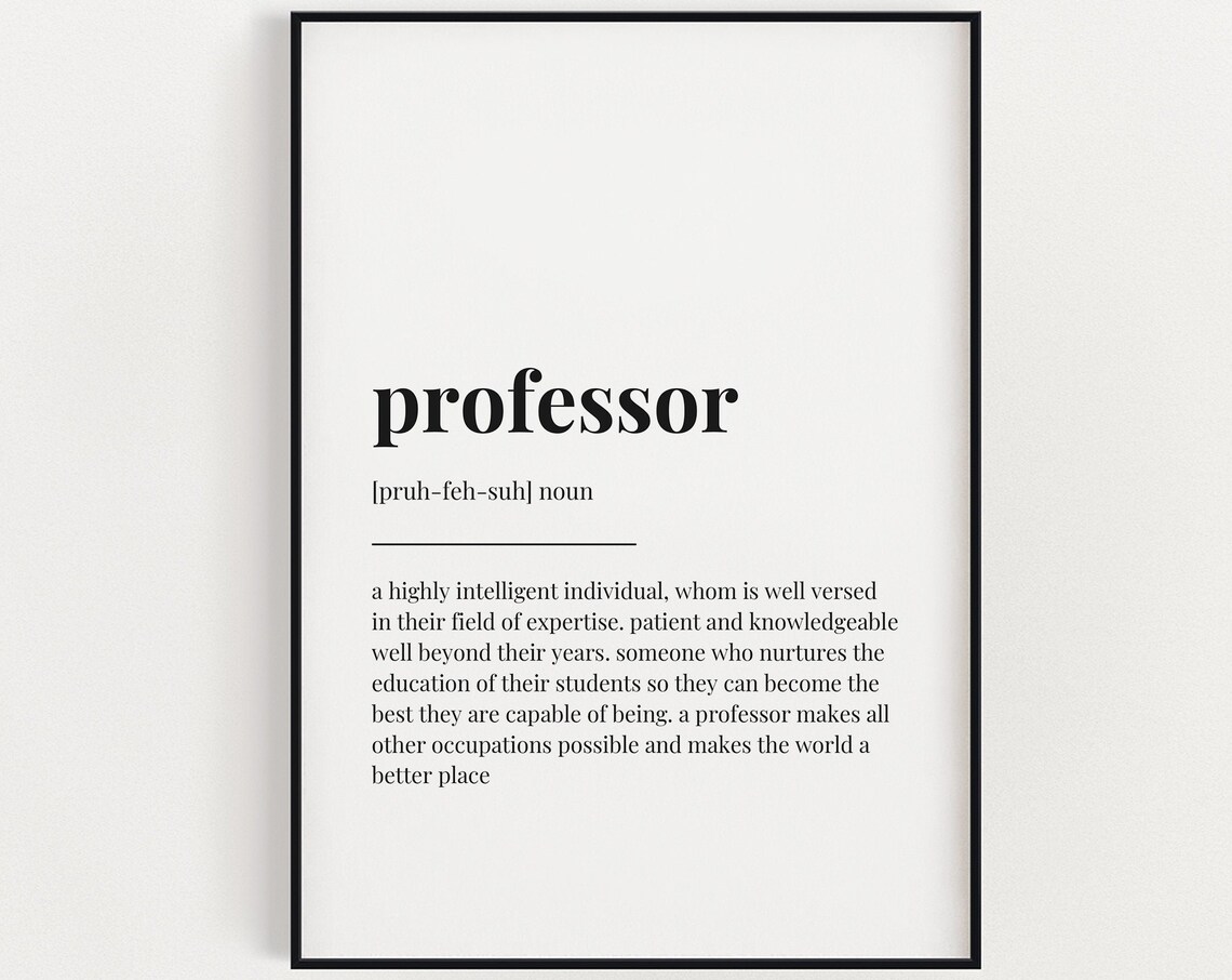 Professor Definition Quote Art Print, Teacher Decor