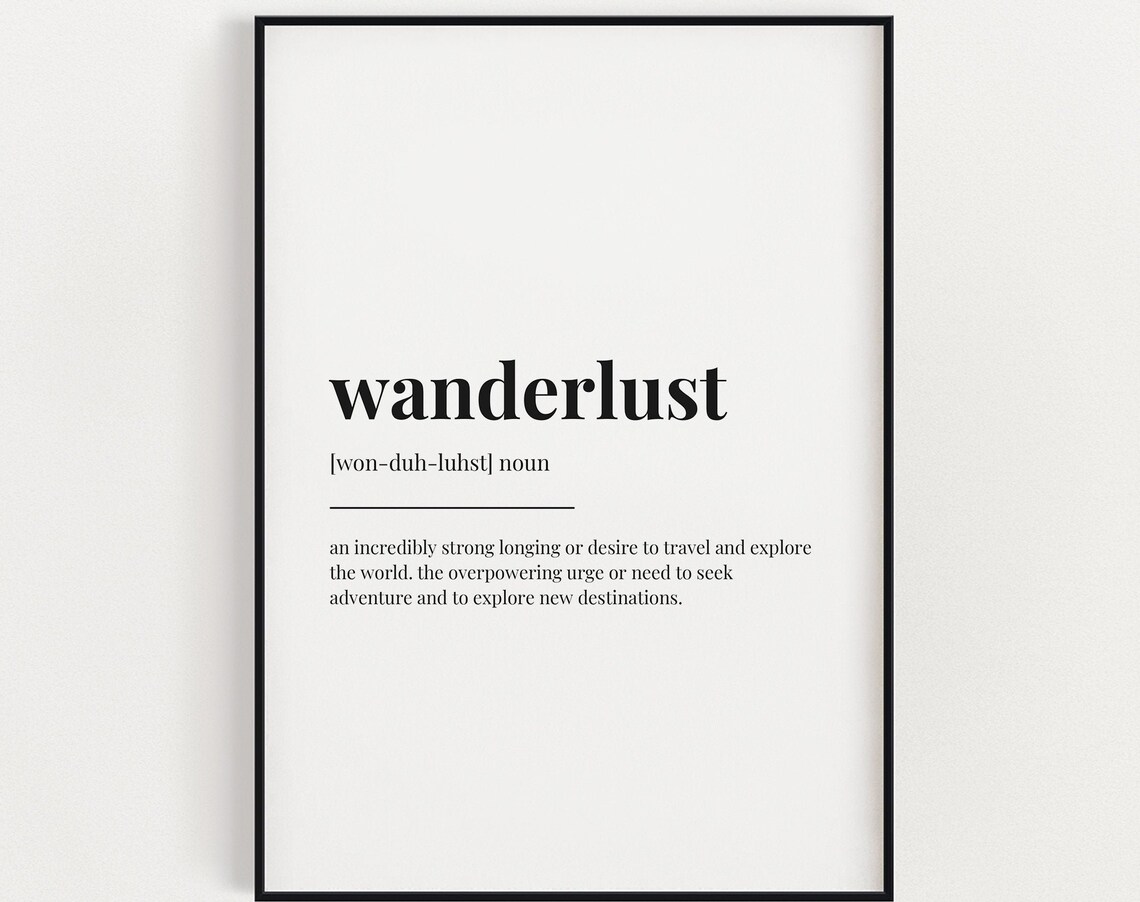 Wanderlust Definition Art Print, Travel Decor