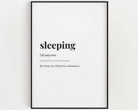Sleeping Definition Meaning, Bedroom Decor Print