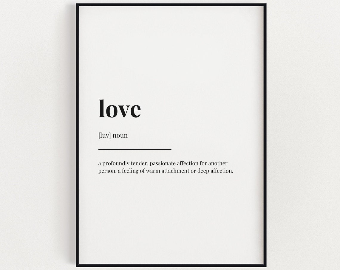 Love Definition Quote Print, Valentine Gift