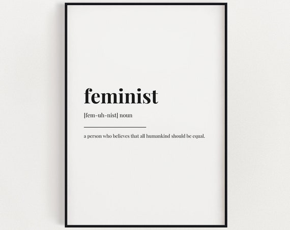 Feminist Definition Quote Art Print, Gift for Women