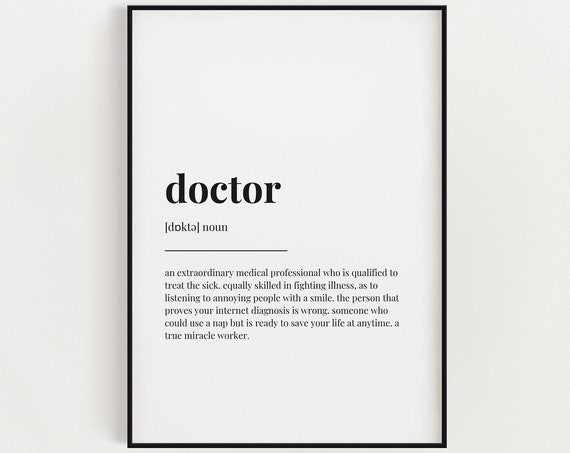 Doctor Definition Quote Art Print, Graduation Gift
