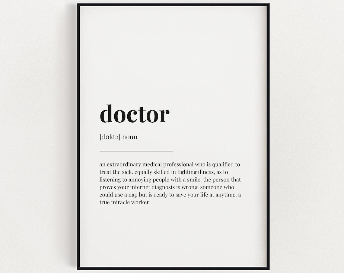 Doctor Definition Quote Art Print, Graduation Gift