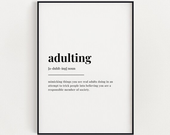 Adulting Definition Quote Print, Funny Typography