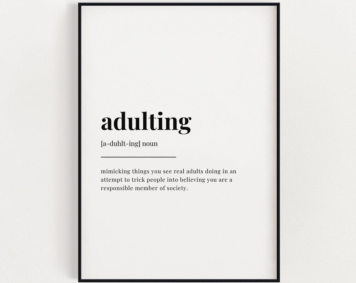 Adulting Definition Quote Print, Funny Typography