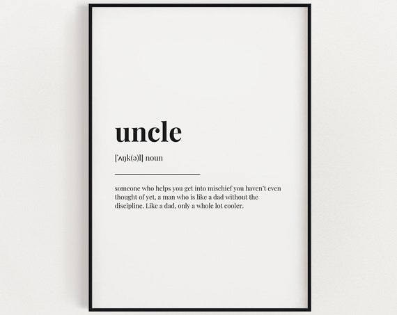 Uncle Definition Meaning Wall Art Uncle Gift Print