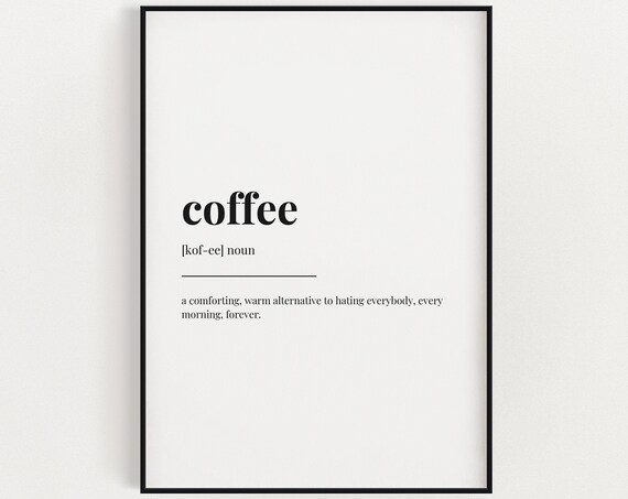 Coffee Definition Meaning, Kitchen Decor