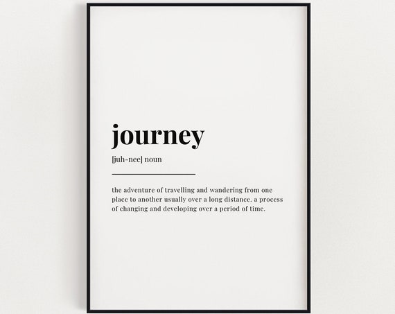 Journey Definition Quote Print
