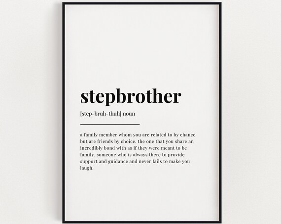 Stepbrother Definition Dictionary Style Typography Family Love Poster