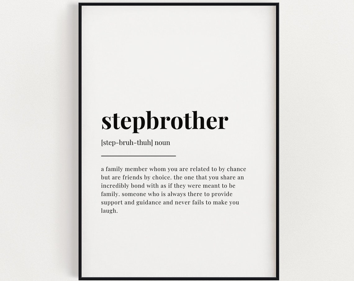 Stepbrother Definition Dictionary Style Typography Family Love Poster