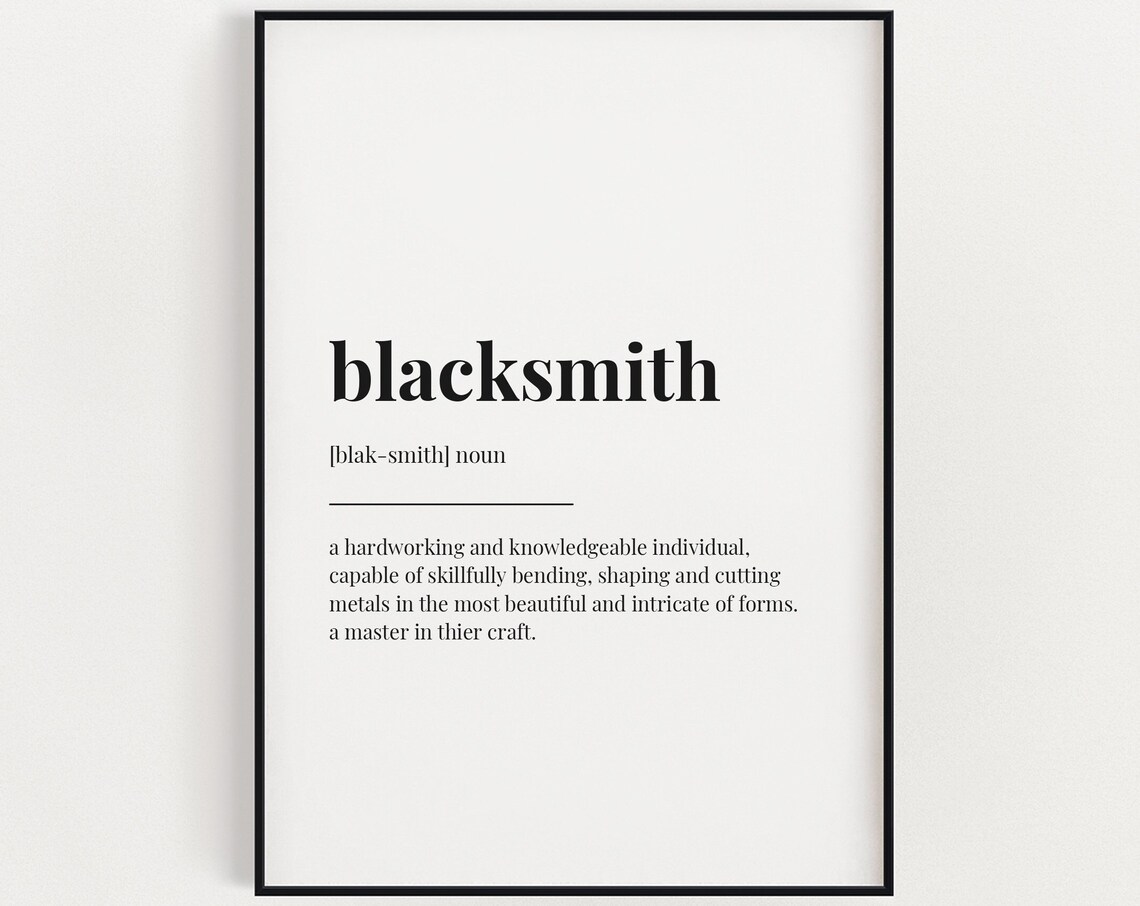 Blacksmith Definition Quote Art Print, Metal Worker