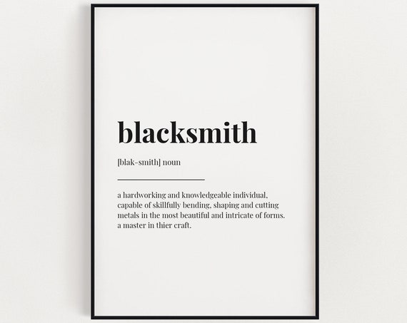 Blacksmith Definition Quote Art Print, Metal Worker