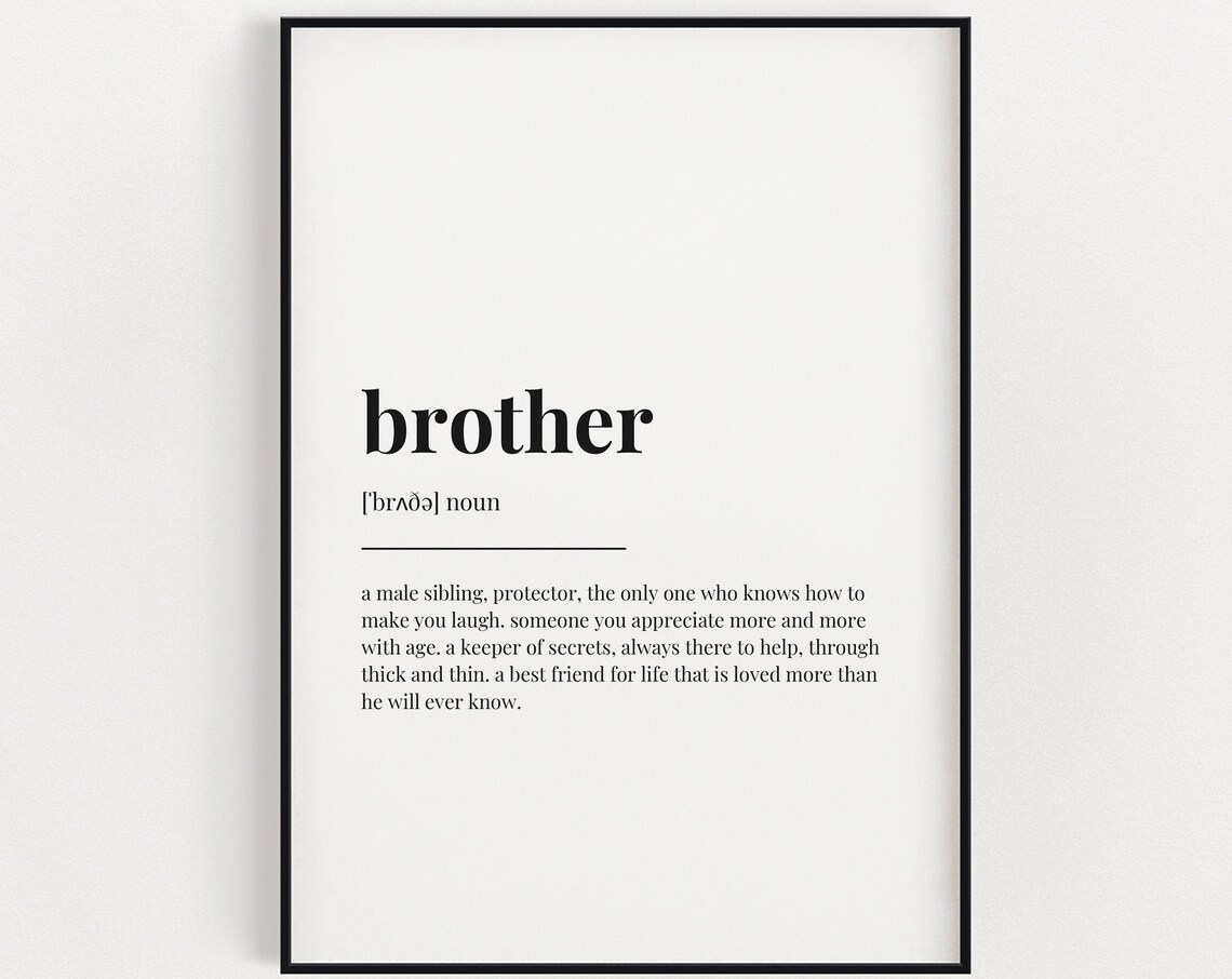 Brother Definition Meaning Gift Print